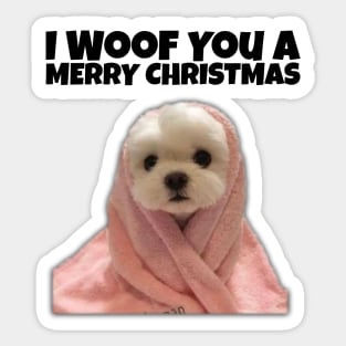 I Woof You a Merry Christmas - Dogs Pets Funny #1 Sticker